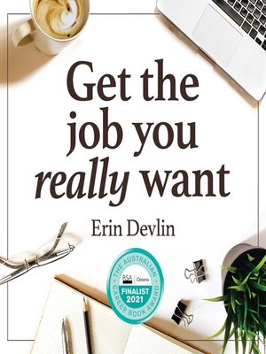 cover image of Get the job you really want